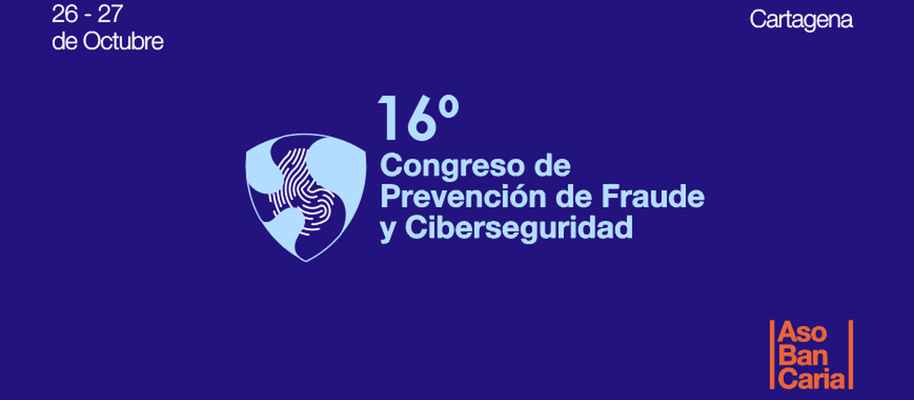 16°Congreso de Prevención del Fraude y Ciberseguridad