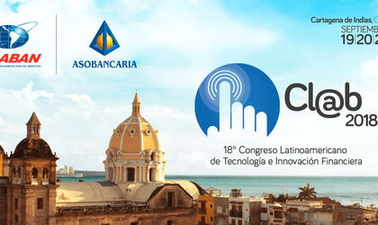 18º Congreso Latinoamericano de Tecnología e Innovación Financiera CLAB 2018 – Cartagena