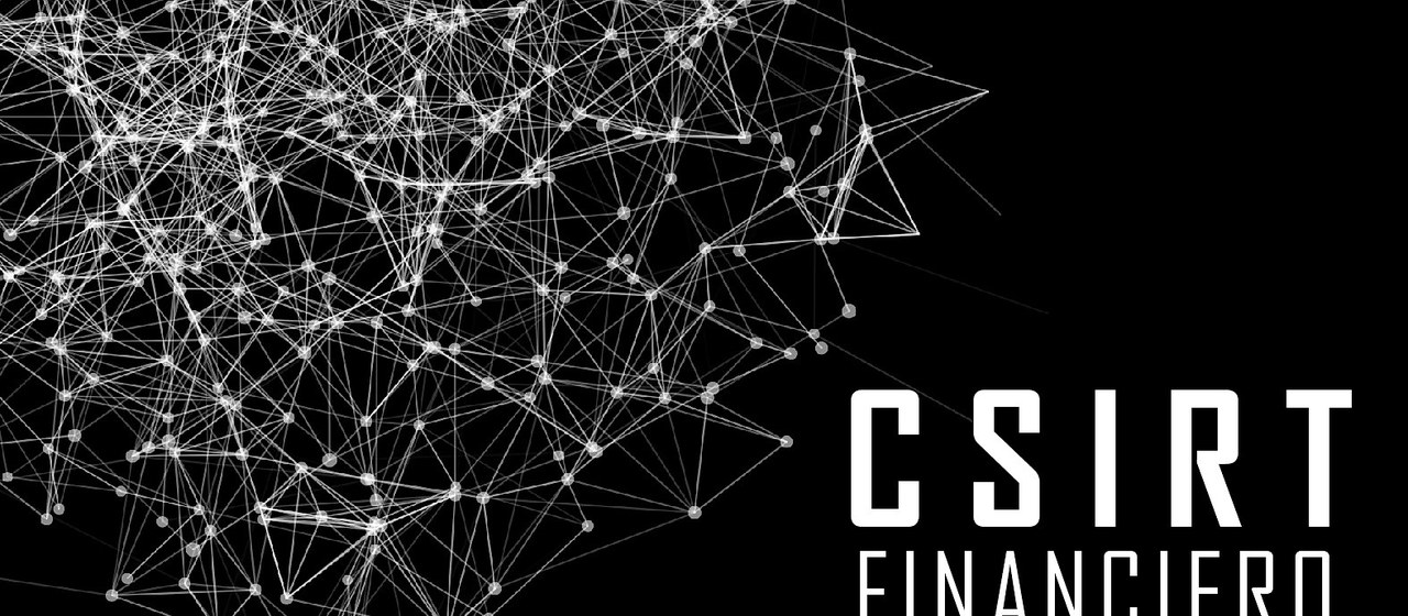 La apuesta de la banca por la ciberseguridad: CSIRT financiero