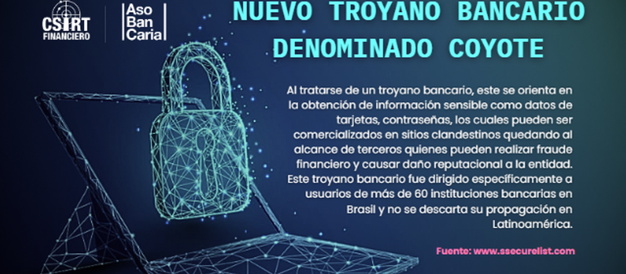 NUEVO TROYANO BANCARIO DENOMINADO COYOTE NUEVO TROYANO BANCARIO DENOMINADO COYOTE